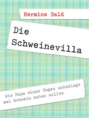 cover image of Die Schweinevilla